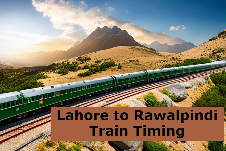 Lahore to Rawalpindi Train Timing - Ticket Prices