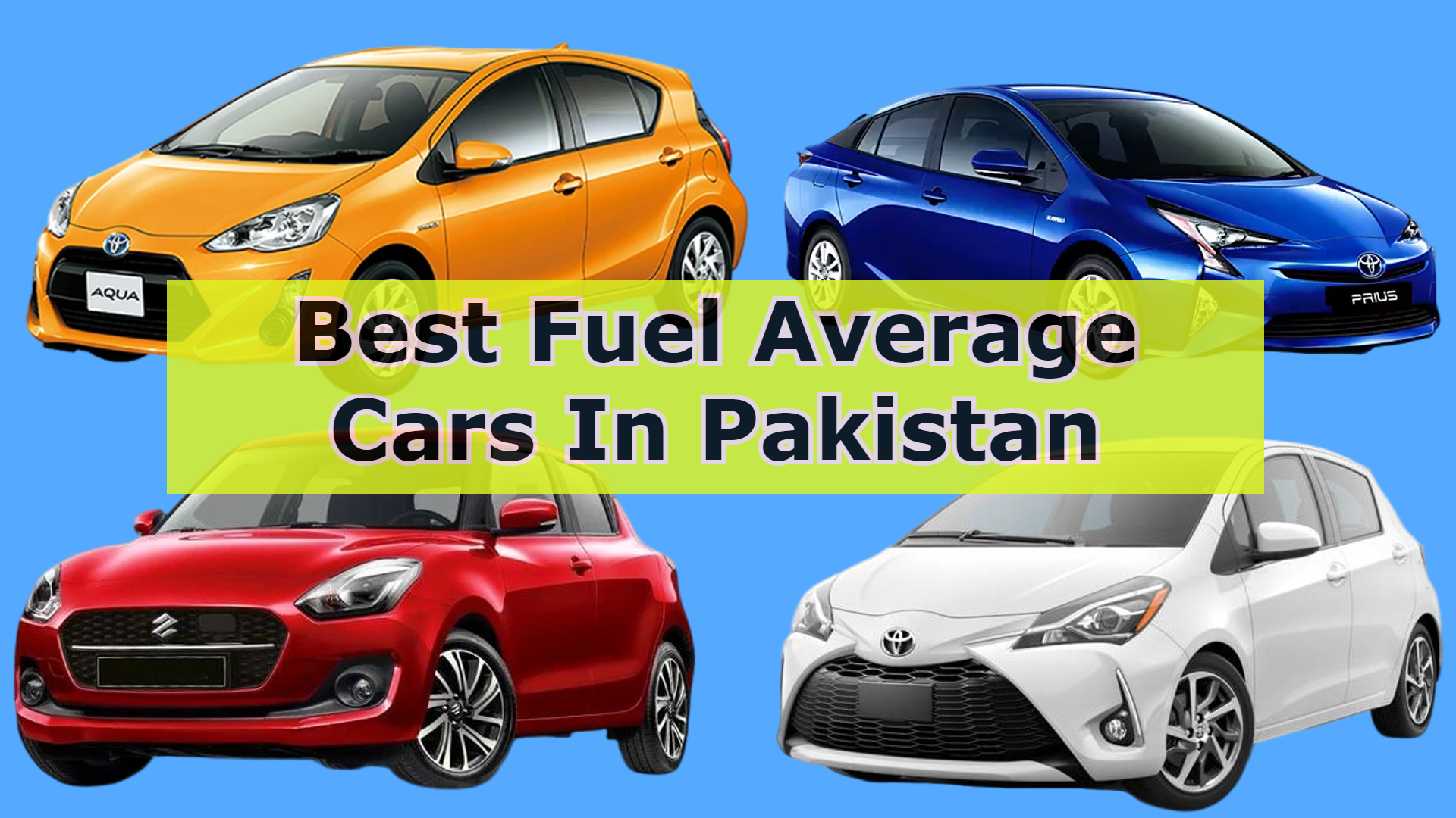 20 Best Fuel Average Cars In Pakistan